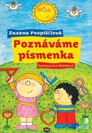 Pospíšilová Zuzana: Poznáváme písmenka