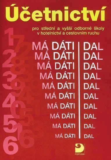 Králová Irena: Účetnictví pro střední a vyšší odborné školy v hotelnictví a cestovním ruch