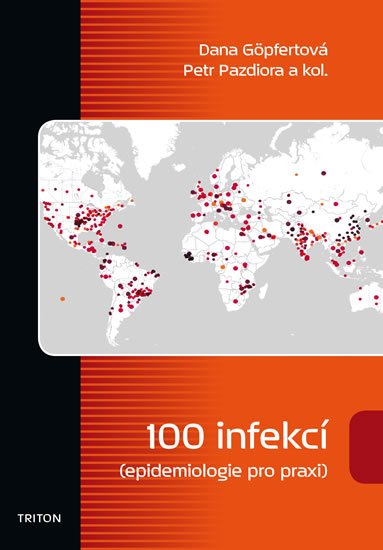 Göpfertová Dana: 100 infekcí (epidemiologie pro praxi)