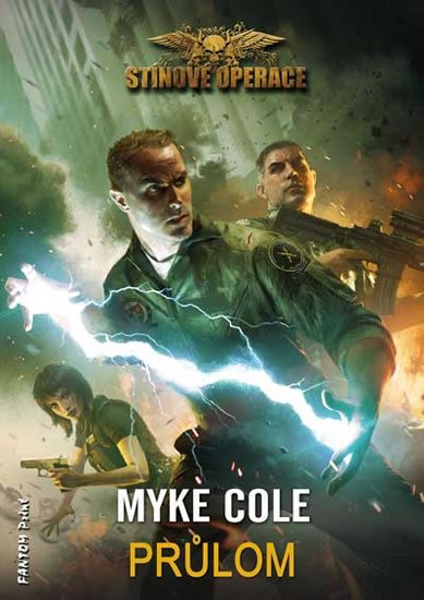 Cole Myke: Stínové operace 3 - Průlom Cole Myke: Stínové operace 3 - Průlom