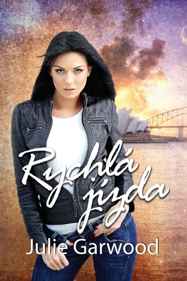 Garwood Julie: Rychlá jízda Garwood Julie: Rychlá jízda