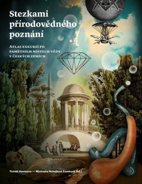 Hermann Tomáš: Stezkami přírodovědného poznání - Atlas exkurzí po pamětních místech vědy v