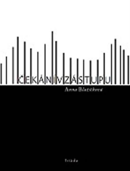 Blažíčková Anna: Čekání v zástupu