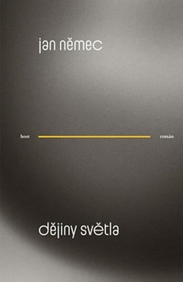 Němec Jan: Dějiny světla Němec Jan: Dějiny světla