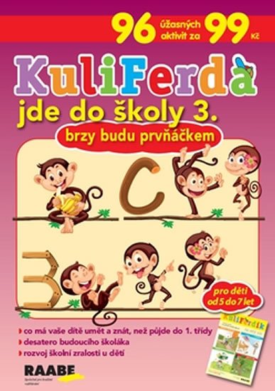 kolektiv autorů: KuliFerda jde do školy 3. - Brzy budu prvňáčkem