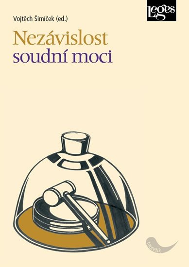 Šimíček Vojtěch: Nezávislost soudní moci