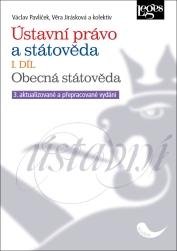 Pavlíček Václav: Ústavní právo a státověda I. díl - Obecná státověda