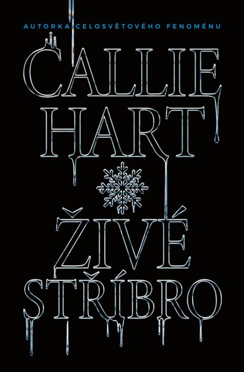 Hart Callie: Živé stříbro (speciální edice)