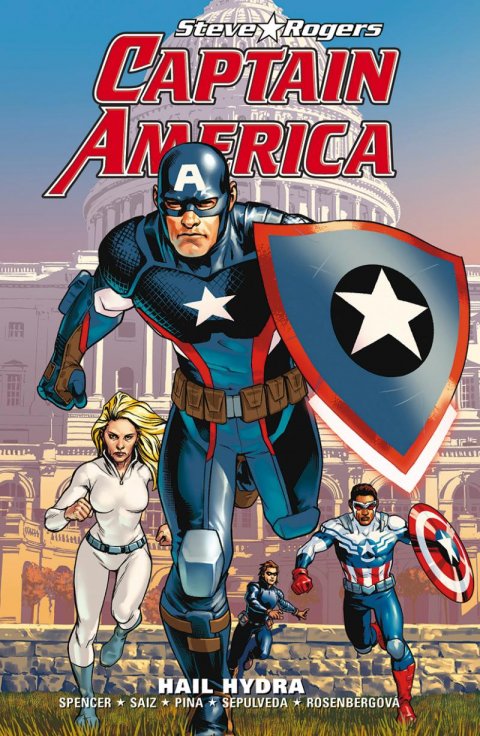 Spencer Nick: Captain America Steve Rogers 1: Hail Hydra Spencer Nick: Captain America Steve Rogers 1: Hail Hydra
