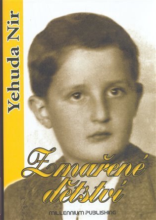 Nir Yehuda: Zmařené dětství