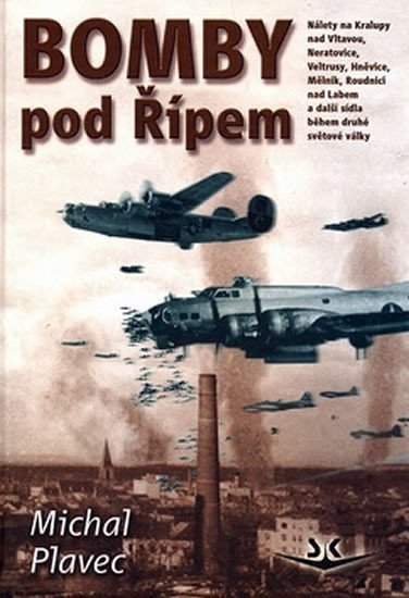 Plavec Michal: Bomby pod Řípem