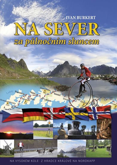 Burkert Ivan: Na sever za půlnočním sluncem Burkert Ivan: Na sever za půlnočním sluncem