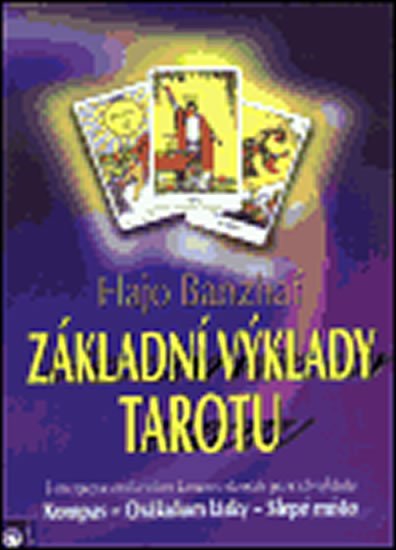 Banzhaf Hajo: Základní výklady tarotu Banzhaf Hajo: Základní výklady tarotu