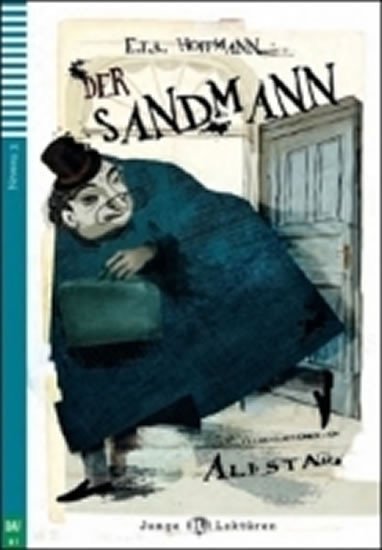 Hoffmann Ernst Theodor Amadeus: Junge ELI Lektüren 3/B1: Der Sandmann+CD