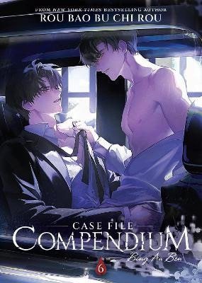Rou Bao Bu Chi Rou: Case File Compendium: Bing An Ben (Novel) Vol. 6