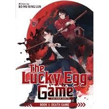 Bo Mu Bing Lun: Lucky Egg Game: Cai Dan You Xi (Novel) Vol. 1