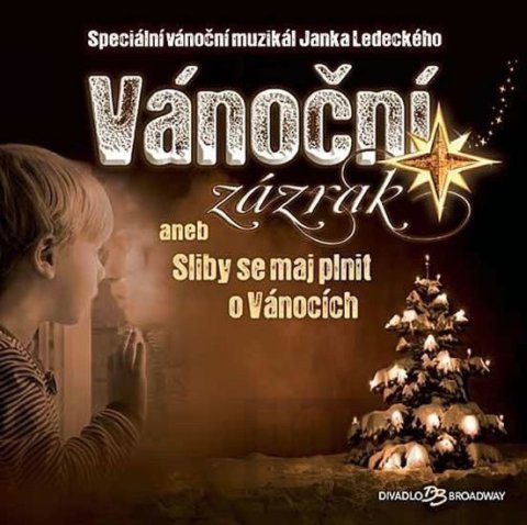 Ledecký Janek: Vánoční zázrak aneb Sliby se maj plnit o Vánocích - CD
