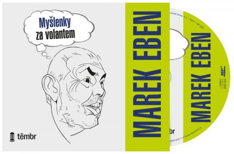 Eben Marek: Myšlenky za volantem - audioknihovna