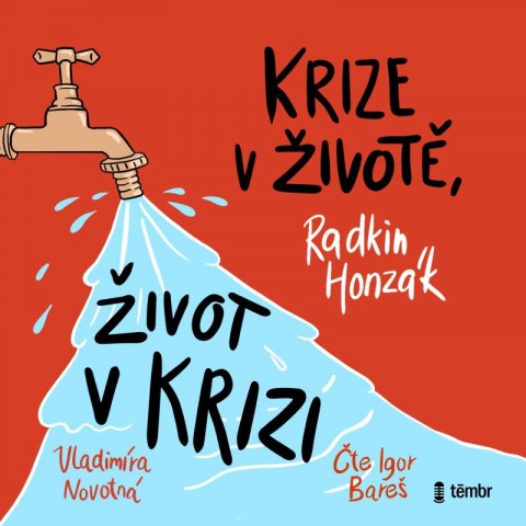 Honzák Radkin: Krize v životě, život v krizi - audioknihovna Honzák Radkin: Krize v životě, život v krizi - audioknihovna