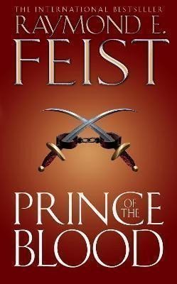 Feist Raymond E.: Prince of the Blood