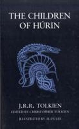 Tolkien J. R. R.: The Children of Húrin Tolkien J. R. R.: The Children of Húrin