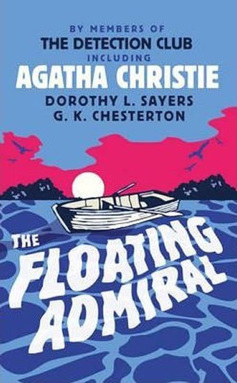 Christie Agatha: The Floating Admiral