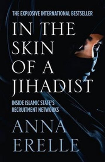 Erelle Anna: In the Skin of a Jihadist