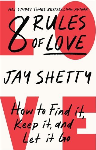 Shetty Jay: 8 Rules of Love