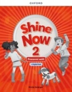 neuveden: Shine Now 2 Activity Book with Digital pack Czech edition