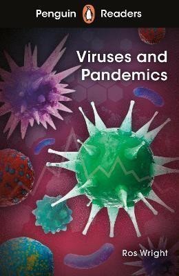 Wright Ross: Penguin Readers Level 6: Viruses and Pandemics (ELT Graded Reader)