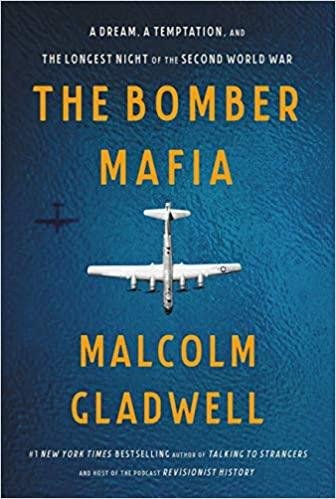 Gladwell Malcolm: The Bomber Mafia