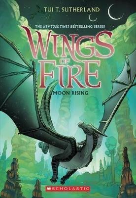 Sutherlandová Tui T.: Moon Rising (Wings of Fire 6)