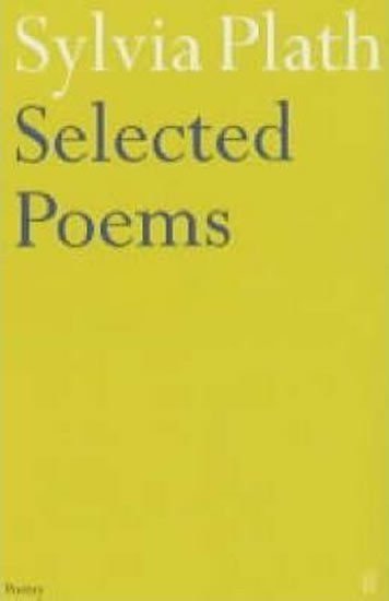Plathová Sylvia: Selected Poems of Sylvia Plath