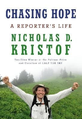 Kristof Nicholas D.: Chasing Hope