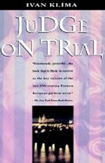 Klíma Ivan: Judge on Trial