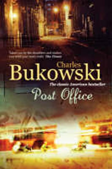 Bukowski Charles: Post Office Bukowski Charles: Post Office