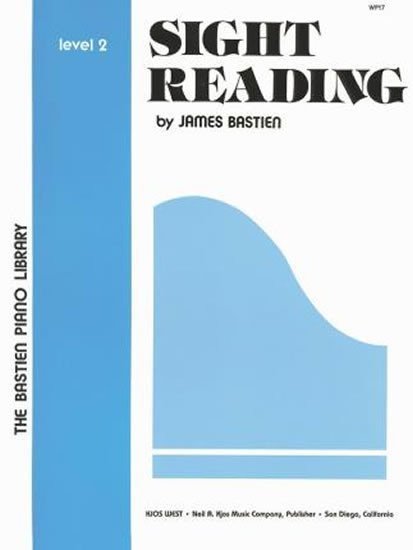 Bastien James: Sight Reading (The Bastien Piano Library Level 2) Edition: First