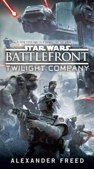 Freed Alexander: Battlefront: Twilight Company (Star Wars)