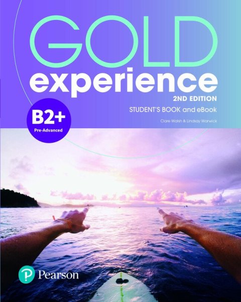 neuveden: Gold Experience 2nd Edition B2+ Pre-Advanced Student´s Book with eBook
