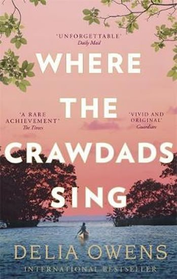 Owens Delia: Where the Crawdads Sing Owens Delia: Where the Crawdads Sing
