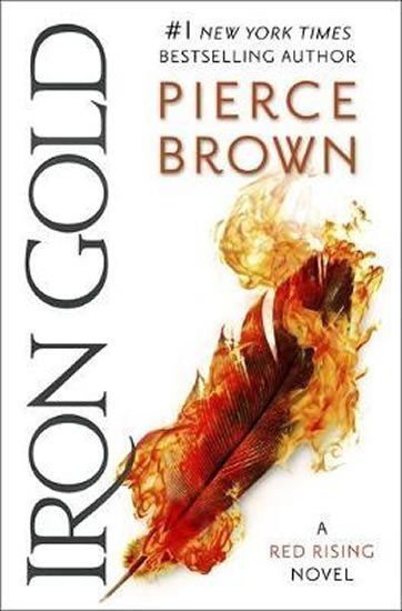 Brown Pierce: Iron Gold : Red Rising Series 4