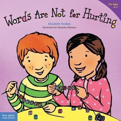 : Words Are Not for Hurting