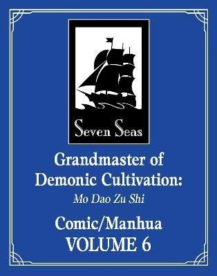 Tong Xiu Mo Xiang: Grandmaster of Demonic Cultivation: Mo Dao Zu Shi (The Comic / Manhua) 6 Tong Xiu Mo Xiang: Grandmaster of Demonic Cultivation: Mo Dao Zu Shi (The Comic / Manhua) 6