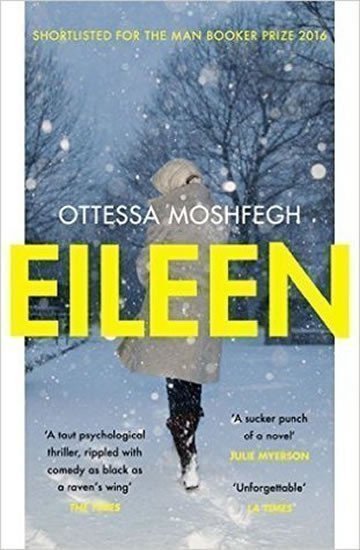 Moshfeghová Ottessa: Eileen