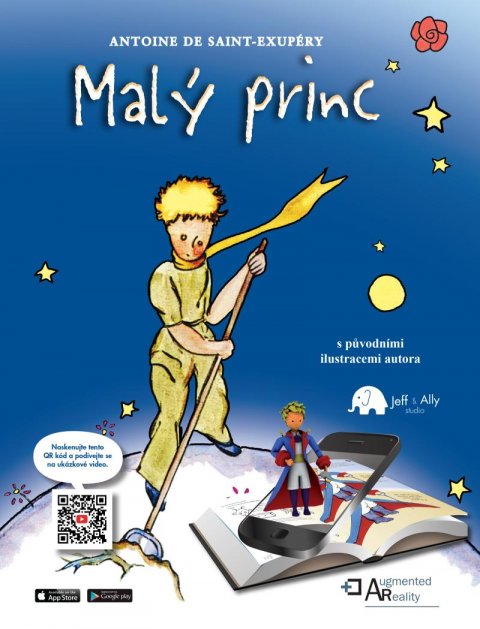 de Saint-Exupéry Antoine: Malý princ s rozšířenou realitou de Saint-Exupéry Antoine: Malý princ s rozšířenou realitou