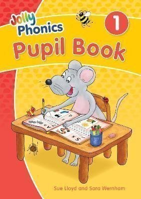 Wernham Sara: Jolly Phonics Pupil Book 1: in Precursive Letters (British English edition)