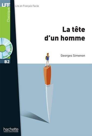 Simenon Georges: LFF B2: La Tete d´un homme + CD audio MP3