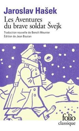 Hašek Jaroslav: Les aventures du brave soldat Svejk