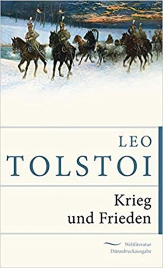 Tolstoy Leo: Krieg und Frieden