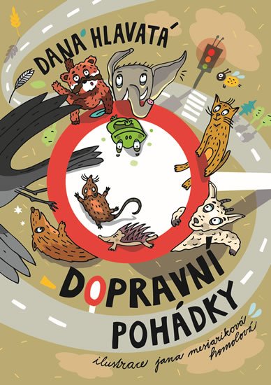 Hlavatá Dana: Dopravní pohádky Hlavatá Dana: Dopravní pohádky